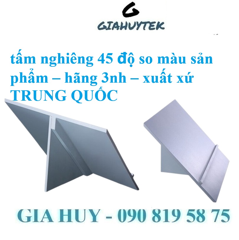 Tấm Nghiêng 45 Độ So Màu Sản Phẩm 3nh